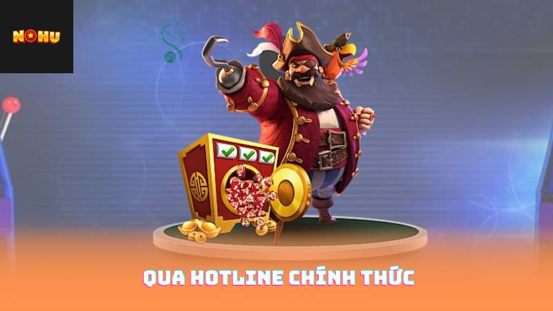 Qua Hotline Chính Thức